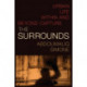 The Surrounds: Urban Life Within and Beyond Capture