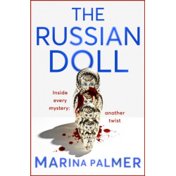The Russian Doll: The most gripping, addictive and twisty thriller of the year so far
