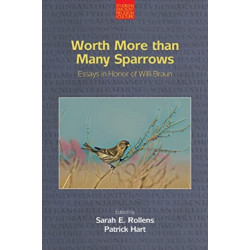Worth More Than Many Sparrows: Essays in Honour of Willi Braun