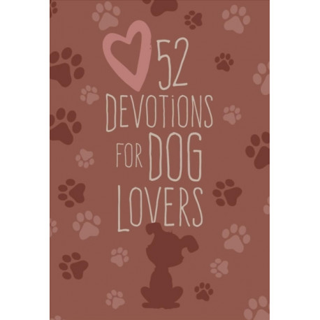 52 Devotions for Dog Lovers