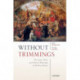 Without Trimmings: The Legal, Moral, and Political Philosophy of Matthew Kramer