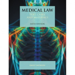 Medical Law: Text, Cases, and Materials