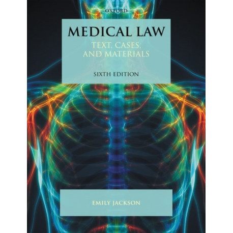 Medical Law: Text, Cases, and Materials