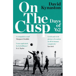 On the Cusp: Days of '62