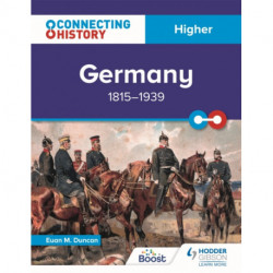 Connecting History: Higher Germany, 1815–1939