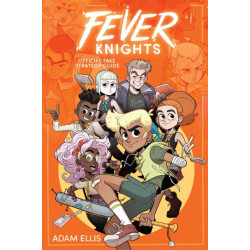 Fever Knights: Official Fake Strategy Guide