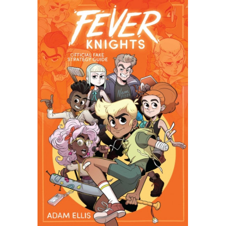 Fever Knights: Official Fake Strategy Guide