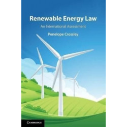 Renewable Energy Law: An International Assessment