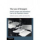 The Law of Strangers: Jewish Lawyers and International Law in the Twentieth Century