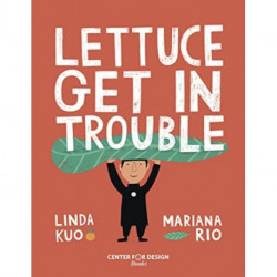 Lettuce Get in Trouble