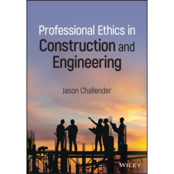 Professional Ethics in Construction and Engineering