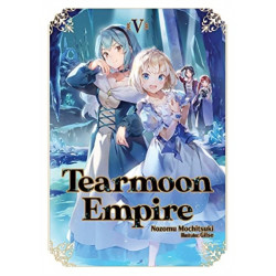 Tearmoon Empire: Volume 5