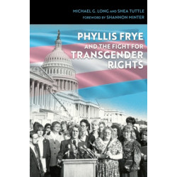 Phyllis Frye and the Fight for Transgender Rights
