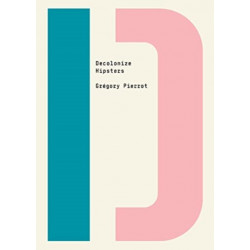 Decolonize Hipsters