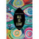 All Is Leaf: Essays and Transformations