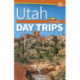 Utah Day Trips by Theme
