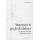 Pårørende til psykisk sårbare: en bog til voksne børn, søskende og partnere