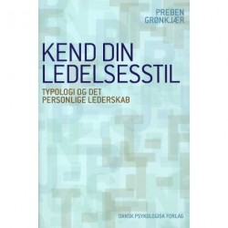 Kend din ledelsesstil: Typologi og det personlige lederskab