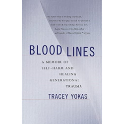 Bloodlines: A Memoir of Harm and Healing