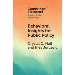 Behavioral Insights for Public Policy: Contextualizing our Science