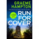 Run For Cover: An unputdownable, gripping crime thriller