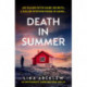 Death in Summer: An unputdownable Scandi noir crime thriller