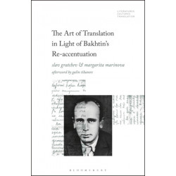The Art of Translation in Light of Bakhtin's Re-accentuation