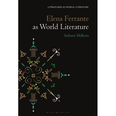 Elena Ferrante as World Literature