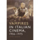 Vampires in Italian Cinema, 1956-1975