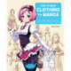 How to Draw Clothing for Manga: Learn to Draw Amazing Outfits and Creative Costumes for Manga and Anime - 35+ Outfits Side by Side with Modeled Photos