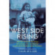 West Side Rising: How San Antonio's 1921 Flood Devastated a City and Sparked a Latino Environmental Justice Movement