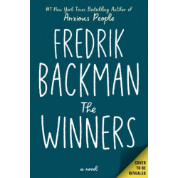 The Winners: From the New York Times bestselling author of TikTok phenomenon Anxious People