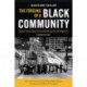The Forging of a Black Community: Seattle's Central District from 1870 Through the Civil Rights Era