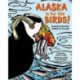 Alaska is for the Birds!: Fourteen Favorite Feathered Friends