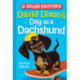 David Dixon’s Day as a Dachshund (Class Critters -2)