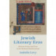 Jewish Literary Eros: Between Poetry and Prose in the Medieval Mediterranean