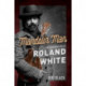 Mandolin Man: The Bluegrass Life of Roland White