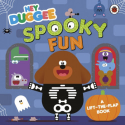 Hey Duggee: Spooky Fun: A Lift-the-Flap Book