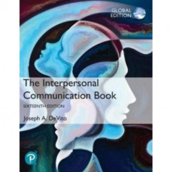 The Interpersonal Communication Book, The, Global Edition