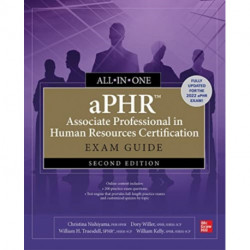 aPHR Associate Professional in Human Resources Certification All-in-One Exam Guide, Second Edition