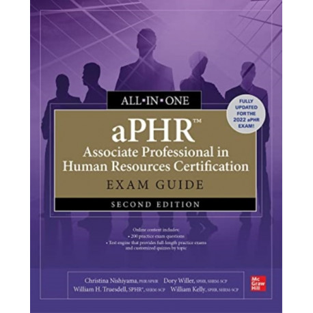 aPHR Associate Professional in Human Resources Certification All-in-One Exam Guide, Second Edition
