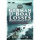 German U-Boat Losses During World War II: Details of Destruction