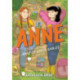 Anne: An Adaptation of Anne of Green Gables (Sort Of)