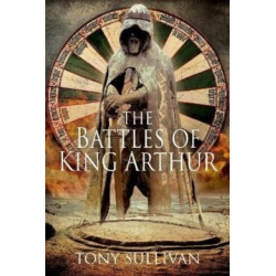 The Battles of King Arthur