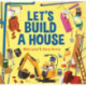 Let's Build a House