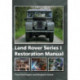 Land Rover Series 1 Restoration Manual