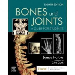 Bones and Joints: A Guide for Students
