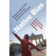 Native Bias: Overcoming Discrimination against Immigrants