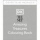 The Met Amazing Treasures Colouring Book: Reveal Wonders Inspired by Masterpieces from The Met Collection