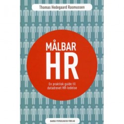 Målbar HR: en praktisk guide til datadrevet HR-ledelse